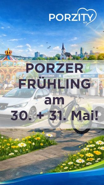 „Porzer Frühling“  in der neuen Mitte Porz am 30. und 31.05.2026